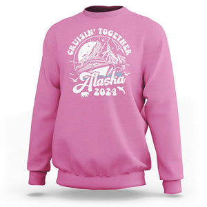 Cruisin' Together Alaska 2024 Cruise Trip Sweatshirt TS09 Azalea Print Your Wear