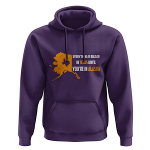 Funny Everything Is Bigger In Texas Until You're In Alaska Hoodie TS09 Purple Print Your Wear
