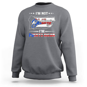 I'm Not Yelling I'm Puerto Rican Sweatshirt TS09 Charcoal Print Your Wear