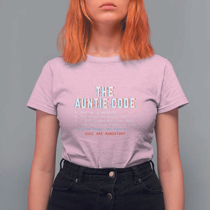 Funny Aunt T Shirt For Women The Auntie Code Hugs Are Mandatory TS09 Light Pink Print Your Wear
