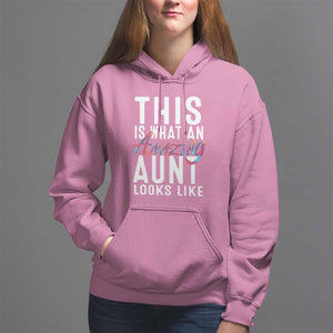 Funny Auntie Hoodie This is What an Amazing Aunt Looks Like TS09 Azalea Print Your Wear