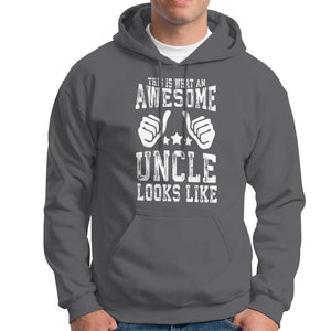 Funny Uncle Hoodie This is What an Awesome Uncle Looks Like TS09 Charcoal Print Your Wear
