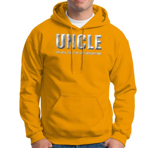Uncle Hoodie The Man The Myth The Bad Influence TS09 Gold Print Your Wear