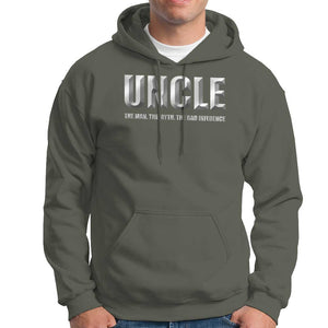 Uncle Hoodie The Man The Myth The Bad Influence TS09 Military Green Print Your Wear