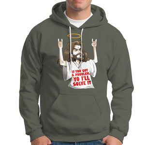 Jesus Meme Yo I'll Solve It If You Got A Problem Christian Hoodie TS09 Military Green Printyourwear