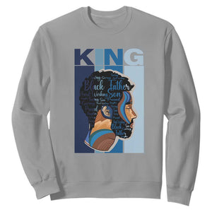 Black History King Father Melanin African American Dad Sweatshirt TS09 Sport Gray Printyourwear