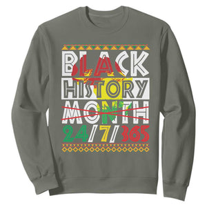 Black History Month 24/7/365 Gift Pride African American Sweatshirt TS09 Military Green Printyourwear