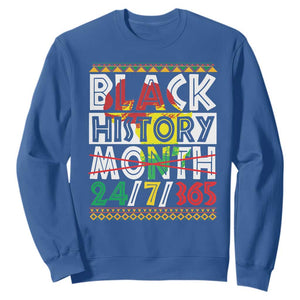 Black History Month 24/7/365 Gift Pride African American Sweatshirt TS09 Royal Blue Printyourwear