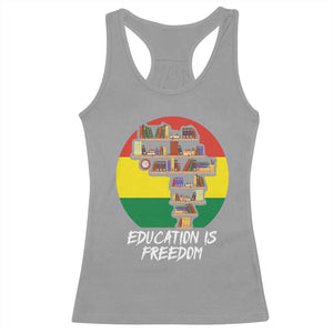 Black History Month Racerback Tank Top Education Is Freedom African American Educator TS09 Sport Gray Print Your Wear