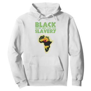 Black History Didn't Start With Slavery Hoodie TS09 White Printyourwear