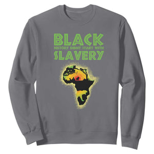 Black History Didn't Start With Slavery Sweatshirt TS09 Charcoal Printyourwear
