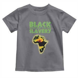 Black Freedom Toddler T Shirt Black History Didn't Start With Slavery African TS09 Charcoal Print Your Wear