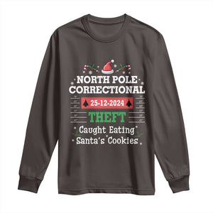 Funny Christmas Family Matching Long Sleeve Shirt North Pole Correctional Theft TS09 Dark Chocolate Print Your Wear