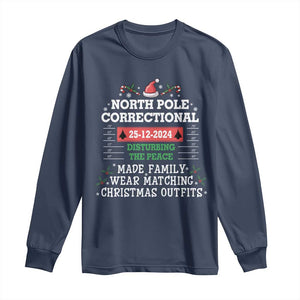 Funny Christmas Family Matching Long Sleeve Shirt North Pole Correctional Disturbing The Peace TS09 Navy Print Your Wear