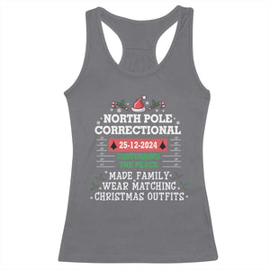 Funny Christmas Family Matching Racerback Tank Top North Pole Correctional Disturbing The Peace TS09 Charcoal Print Your Wear