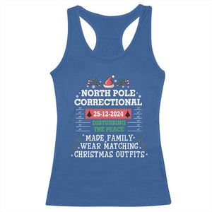 Funny Christmas Family Matching Racerback Tank Top North Pole Correctional Disturbing The Peace TS09 Royal Blue Print Your Wear