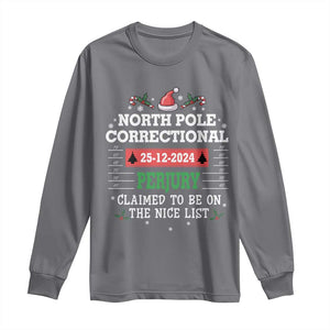 Funny Christmas Family Matching Long Sleeve Shirt North Pole Correctional Perjury TS09 Charcoal Print Your Wear