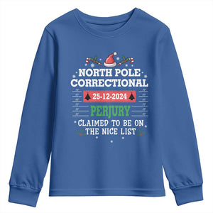 Funny Christmas Family Matching Youth Sweatshirt North Pole Correctional Perjury TS09 Royal Blue Print Your Wear