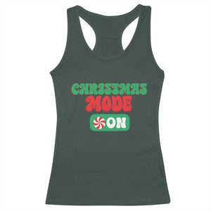 Funny Christmas Mode On Racerback Tank Top TS09 Dark Forest Green Print Your Wear