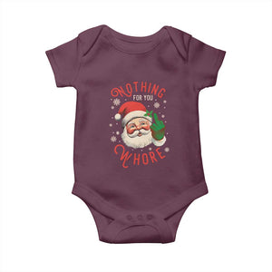 Funny Christmas Baby Onesie Nothing For You Whore Santa Middle Finger TS09 Maroon Print Your Wear