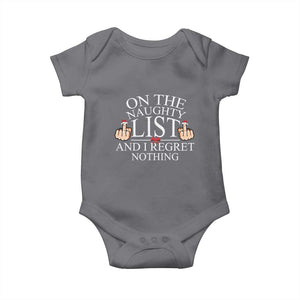 Funny Christmas Baby Onesie On The List Of Naughty And I Regret Nothing Middle Finger TS09 Charcoal Print Your Wear