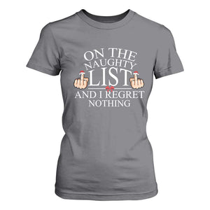 Funny Christmas T Shirt For Women On The List Of Naughty And I Regret Nothing Middle Finger TS09 Charcoal Print Your Wear