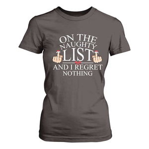 Funny Christmas T Shirt For Women On The List Of Naughty And I Regret Nothing Middle Finger TS09 Dark Chocolate Print Your Wear