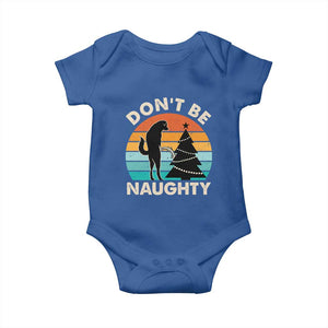 Funny Xmas Baby Onesie Don't Be Naughty Dog Peeing Christmas Tree TS09 Royal Blue Print Your Wear