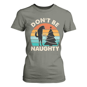 Funny Xmas T Shirt For Women Don't Be Naughty Dog Peeing Christmas Tree TS09 Military Green Print Your Wear