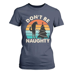 Funny Xmas T Shirt For Women Don't Be Naughty Dog Peeing Christmas Tree TS09 Navy Print Your Wear