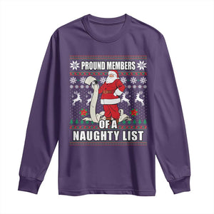 Funny Christmas Long Sleeve Shirt Proud Members Of A Naughty List TS09 Purple Print Your Wear