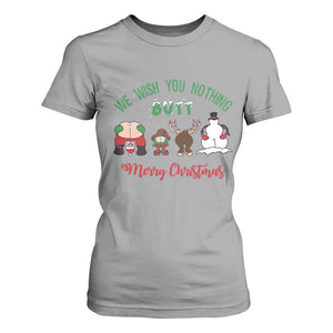 Funny Christmas T Shirt For Women Wishing You Nothing Butt A Merry Christmas TS09 Sport Gray Print Your Wear