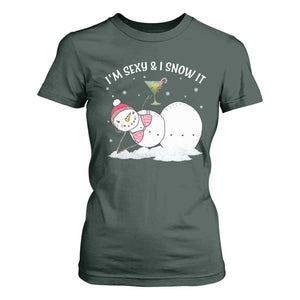 Funny Christmas Snowman T Shirt For Women I Am Sexy And I Snow It TS09 Dark Forest Green Print Your Wear