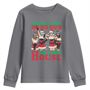 Funny Christmas Youth Sweatshirt There Is Some Ho Ho Hos In This House Horror Character Dancing TS09 Charcoal Print Your Wear