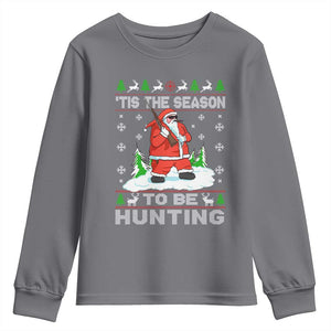 Christmas Hunting Youth Sweatshirt Tis The Season To Be Hunting Santa Hunter TS09 Charcoal Print Your Wear