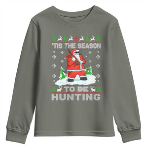 Christmas Hunting Youth Sweatshirt Tis The Season To Be Hunting Santa Hunter TS09 Military Green Print Your Wear