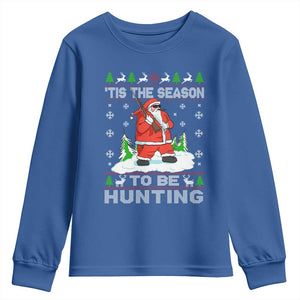 Christmas Hunting Youth Sweatshirt Tis The Season To Be Hunting Santa Hunter TS09 Royal Blue Print Your Wear