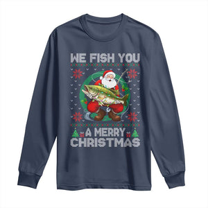 Xmas Fishing Long Sleeve Shirt We Fish You A Merry Christmas Santa Fisherman TS09 Navy Print Your Wear