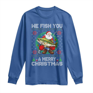 Xmas Fishing Long Sleeve Shirt We Fish You A Merry Christmas Santa Fisherman TS09 Royal Blue Print Your Wear