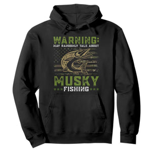 Warning May Randomly Talk About Musky Fishing Hoodie TS09 Black Print Your Wear