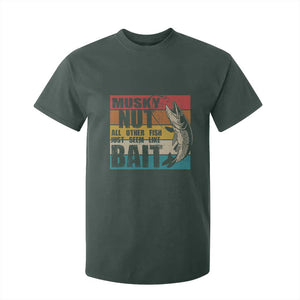Musky Fishing T Shirt For Kid Musky Nut All Other Fish Just Seem Like Bait TS09 Dark Forest Green Print Your Wear