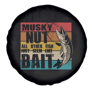 Musky Fishing Spare Tire Cover Musky Nut All Other Fish Just Seem Like Bait TS09 Print Your Wear