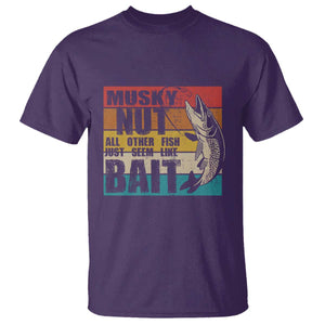 Musky Fishing T Shirt Musky Nut All Other Fish Just Seem Like Bait TS09 Purple Print Your Wear