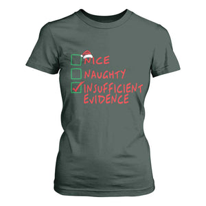 Funny Christmas T Shirt For Women Nice Naughty Insufficient Evidence TS09 Dark Forest Green Print Your Wear