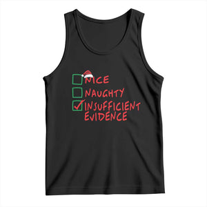 Funny Christmas Tank Top Nice Naughty Insufficient Evidence TS09 Black Print Your Wear