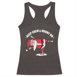 Funny Christmas Yoga Racerback Tank Top Keep Calm And Merry On TS09 Dark Chocolate Print Your Wear
