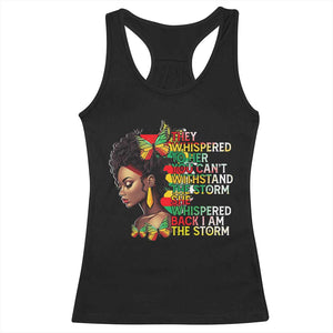 African Women Black History Month Racerback Tank Top She Whispered Back I Am The Storm TS09 Black Print Your Wear
