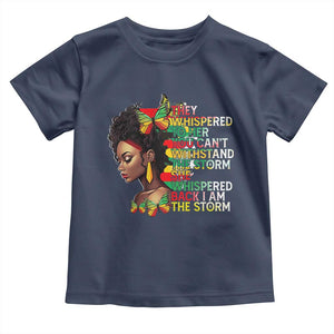African Women Black History Month Toddler T Shirt She Whispered Back I Am The Storm TS09 Navy Print Your Wear