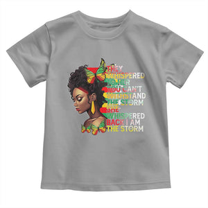 African Women Black History Month Toddler T Shirt She Whispered Back I Am The Storm TS09 Sport Gray Print Your Wear