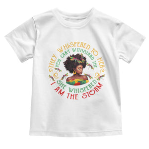 Melanin Women Black History Month Toddler T Shirt Dragon Fly She Whispered Back I Am The Storm TS09 White Print Your Wear